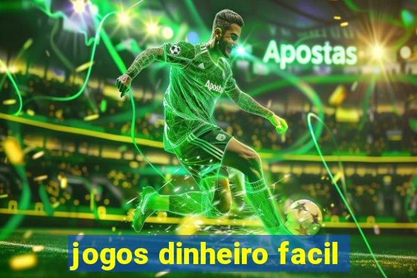 jogos dinheiro facil