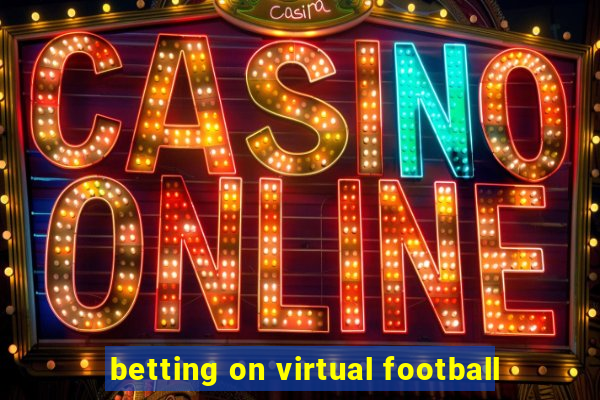 betting on virtual football