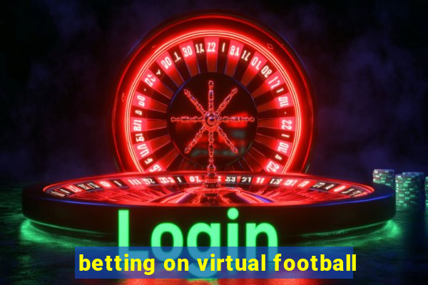 betting on virtual football