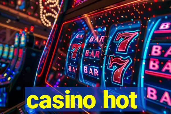 casino hot