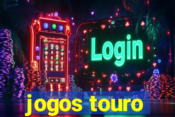 jogos touro