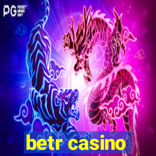 betr casino