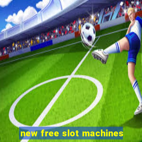 new free slot machines