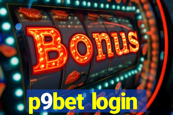 p9bet login