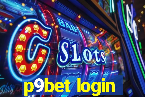 p9bet login