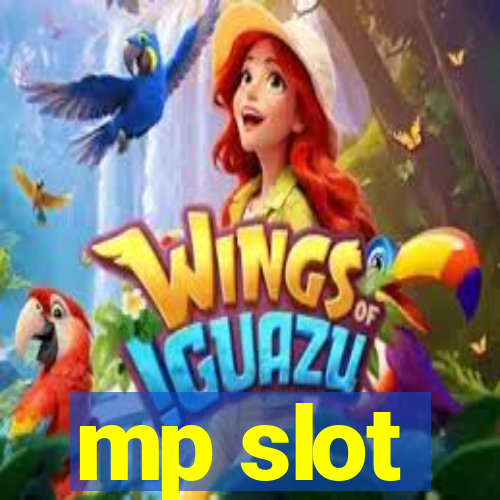 mp slot