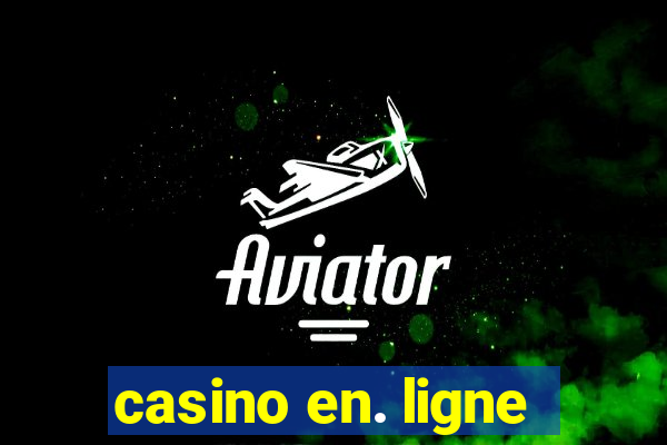 casino en. ligne