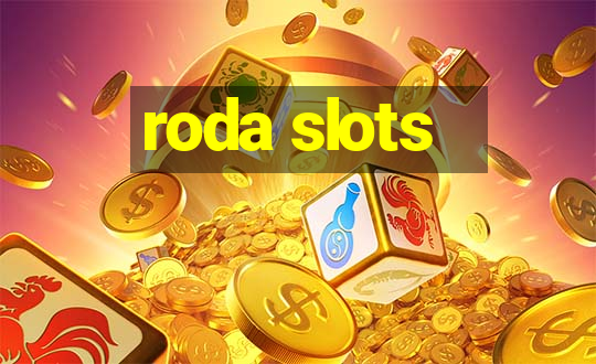 roda slots