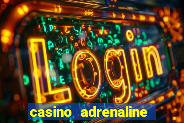 casino adrenaline no deposit bonus