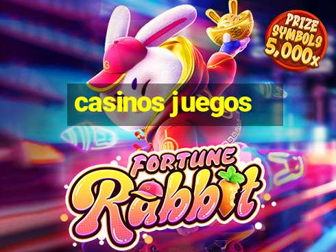 casinos juegos