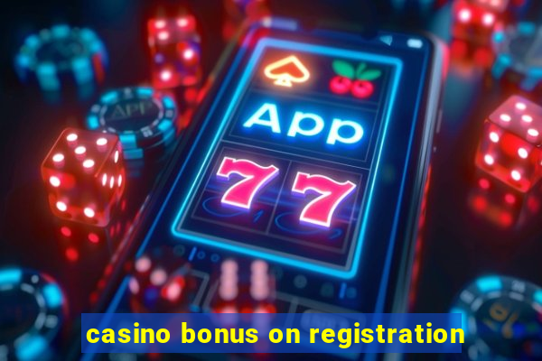 casino bonus on registration