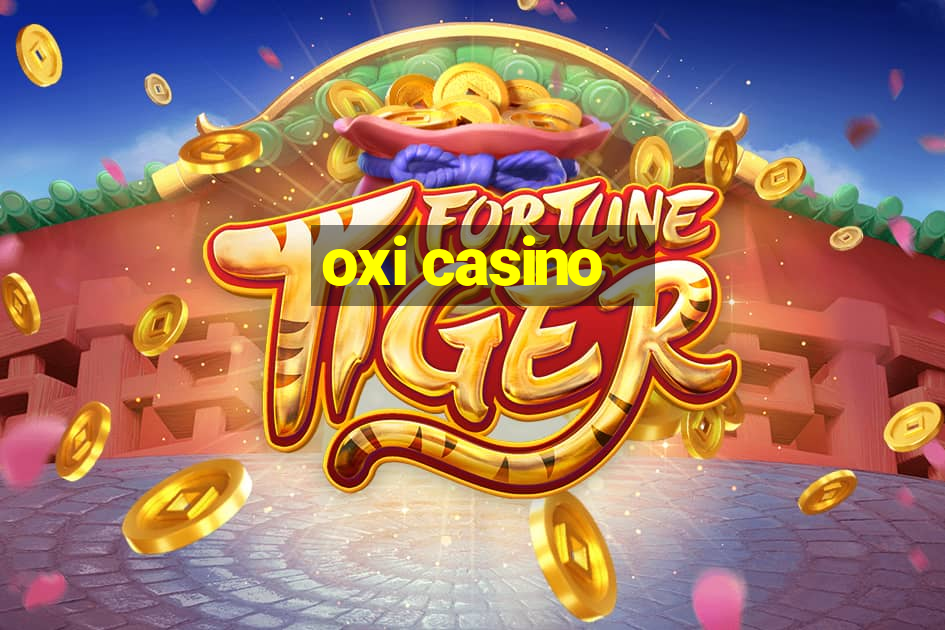 oxi casino