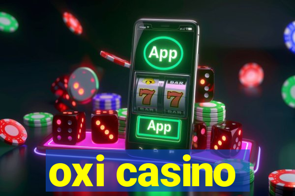 oxi casino