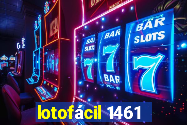 lotofácil 1461