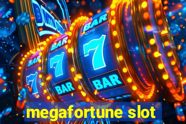 megafortune slot