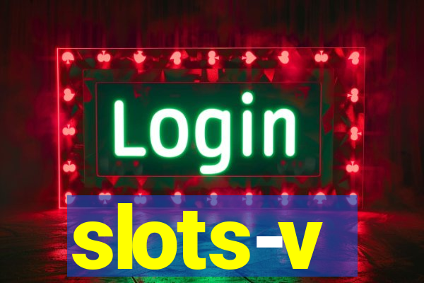 slots-v