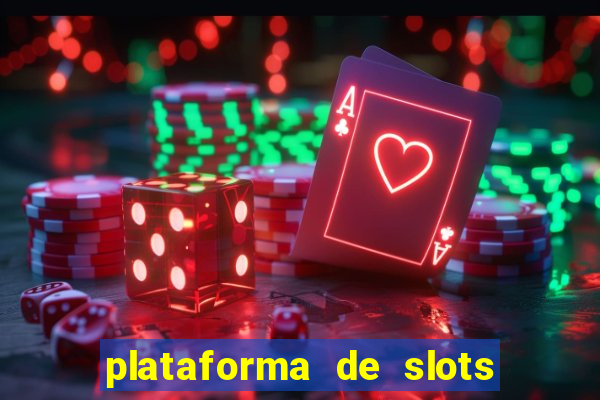 plataforma de slots que paga no cadastro