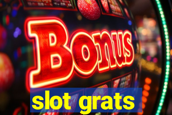 slot grats