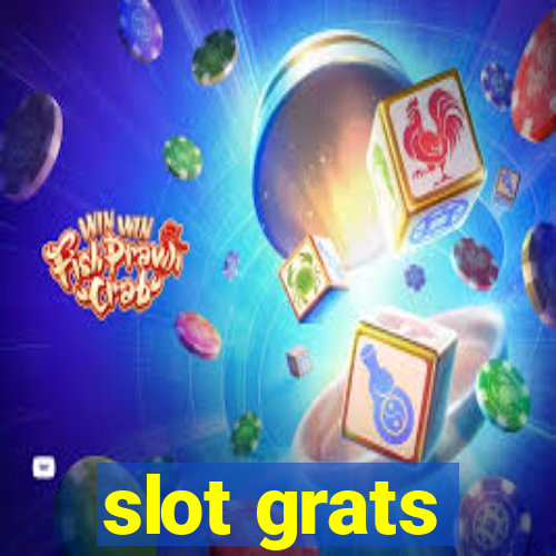 slot grats