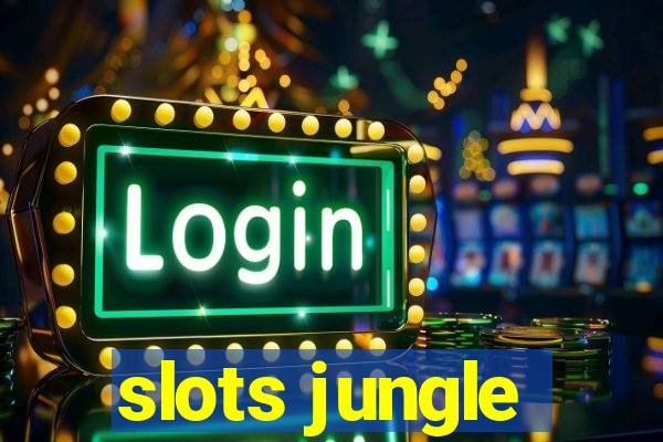 slots jungle