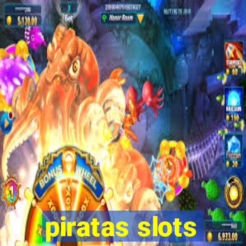 piratas slots