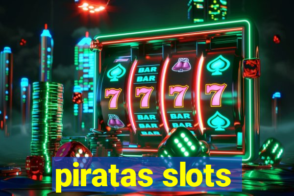 piratas slots