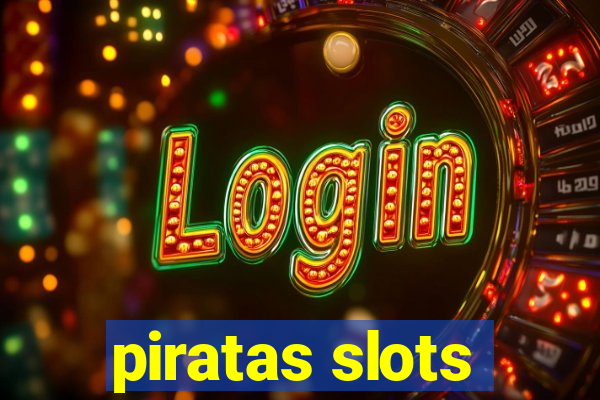 piratas slots