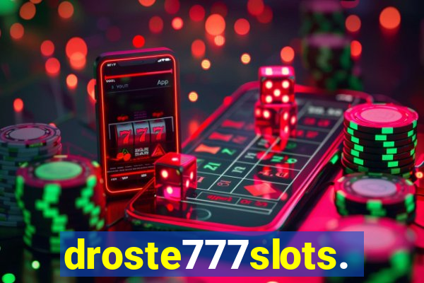 droste777slots.com