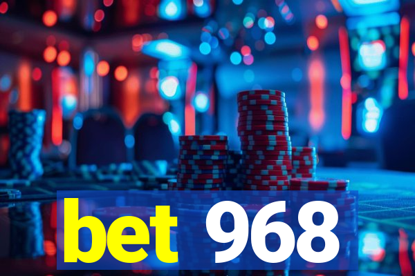 bet 968