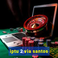 iptu 2 via santos