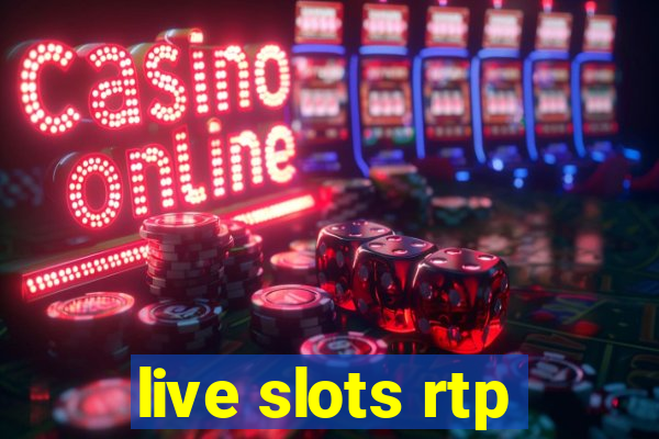 live slots rtp