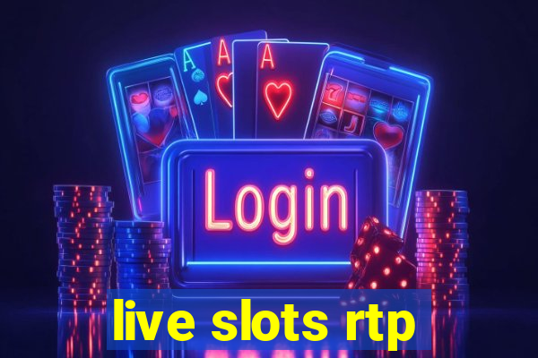 live slots rtp