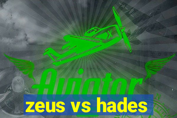 zeus vs hades