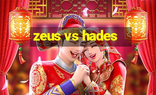 zeus vs hades