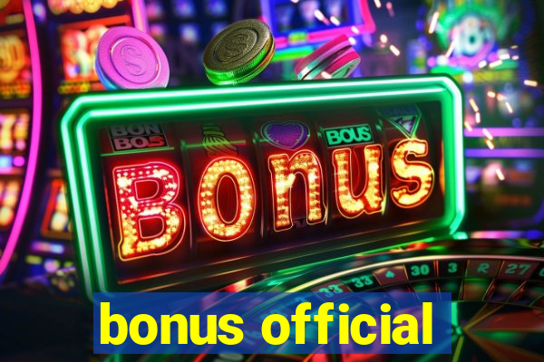 bonus official