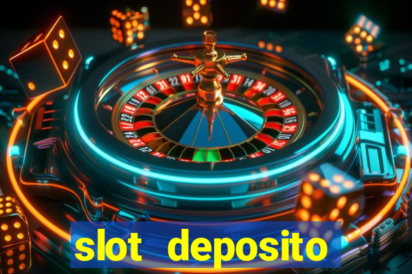 slot deposito minimo 5 reais