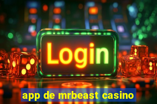 app de mrbeast casino