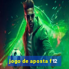 jogo de aposta f12