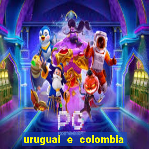 uruguai e colombia onde assistir