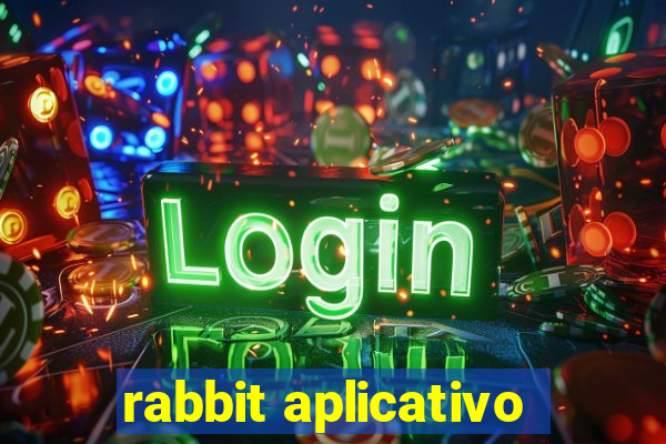 rabbit aplicativo