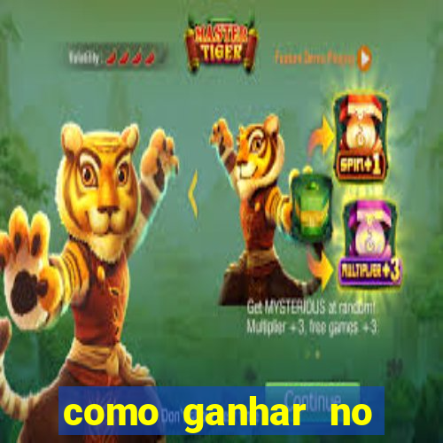 como ganhar no jogo do tiger fortune