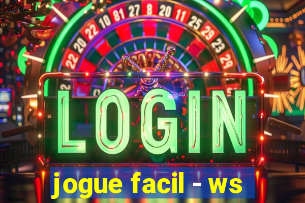 jogue facil - ws