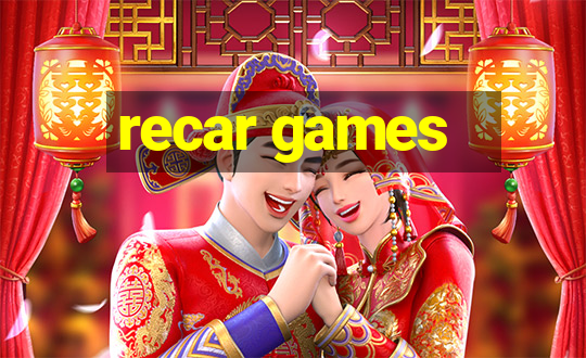 recar games