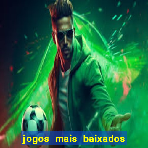 jogos mais baixados no play store