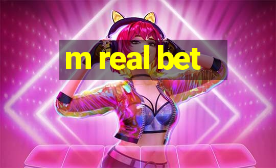 m real bet