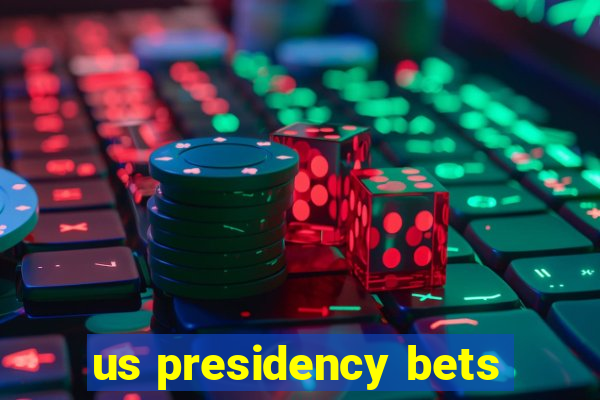 us presidency bets