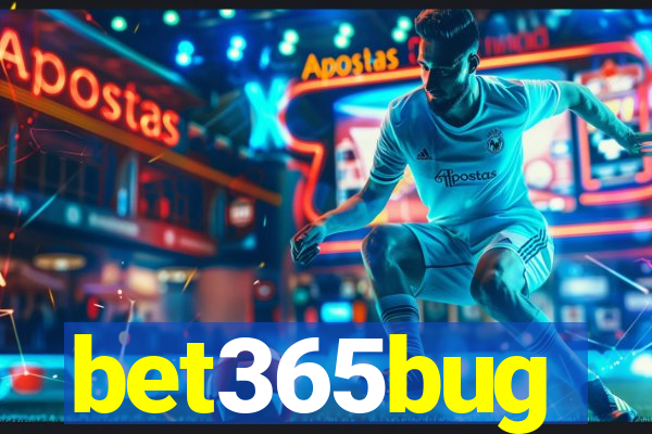 bet365bug