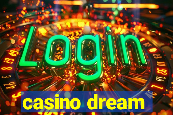 casino dream