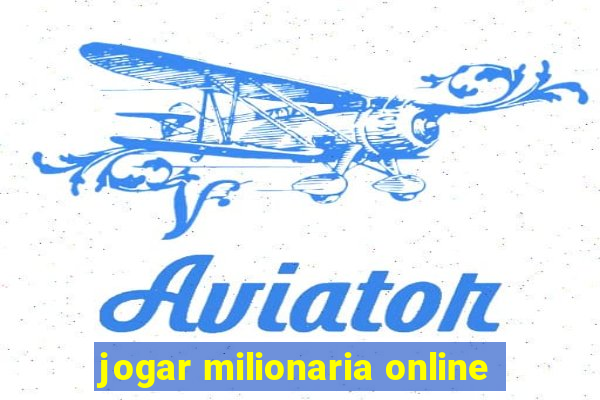 jogar milionaria online