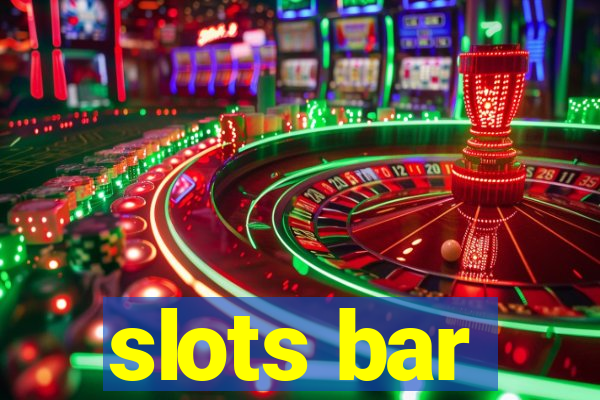 slots bar